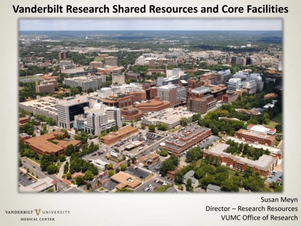 Vanderbilt Research Shared Resources and Core Facilities