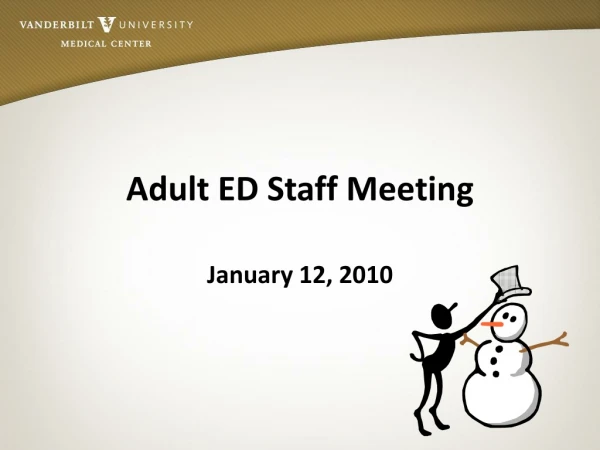 Adult ED Staff Meeting