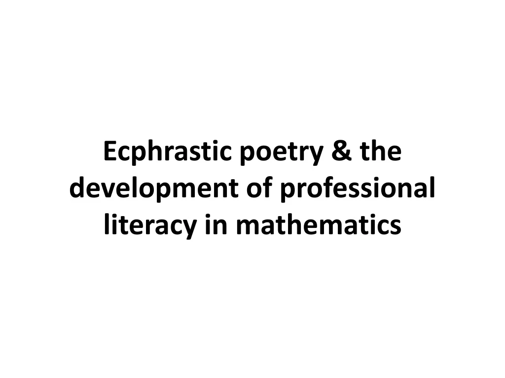 ecphrastic poetry the development of professional literacy in mathematics