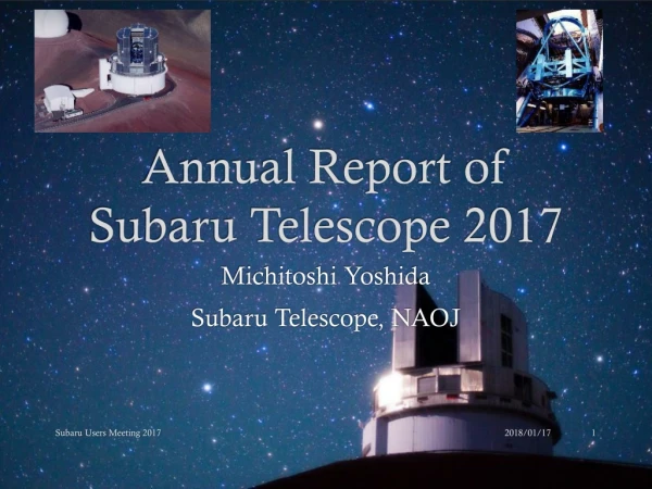 Annual Report of Subaru Telescope 2017