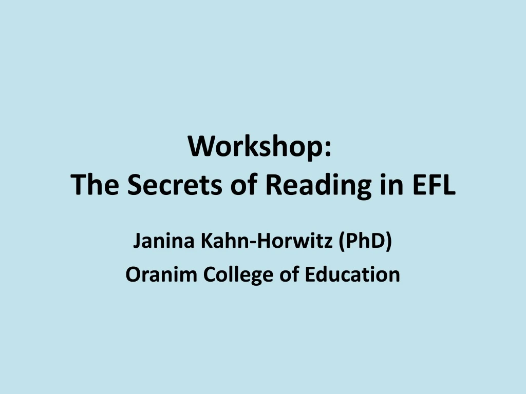 workshop the secrets of reading in efl