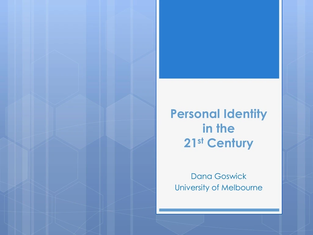 personal identity in the 21 st century