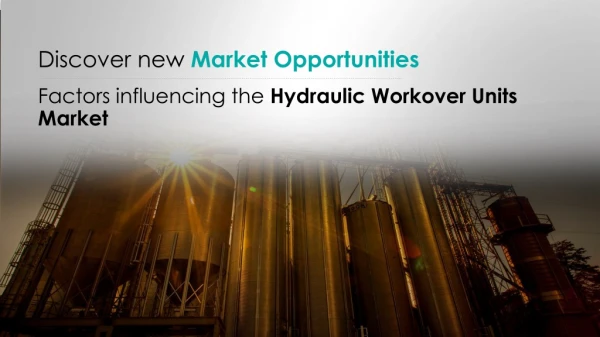 Hydraulic Workover Units Market by Application and Geography - Global Forecast and Analysis 2019-2023