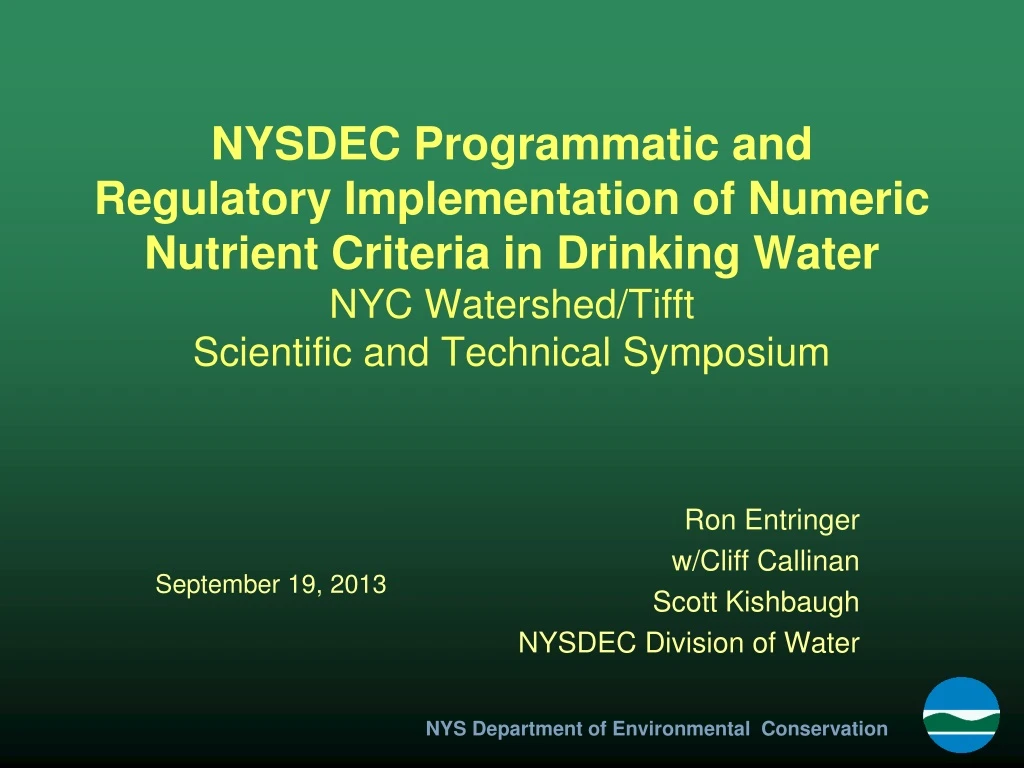 ron entringer w cliff callinan scott kishbaugh nysdec division of water