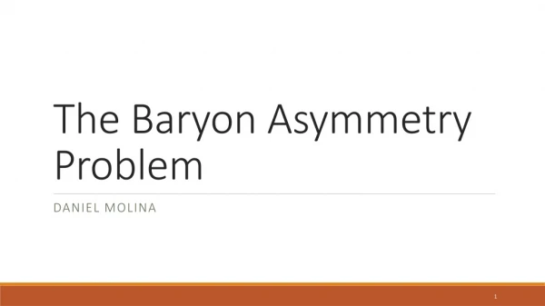 The Baryon Asymmetry Problem