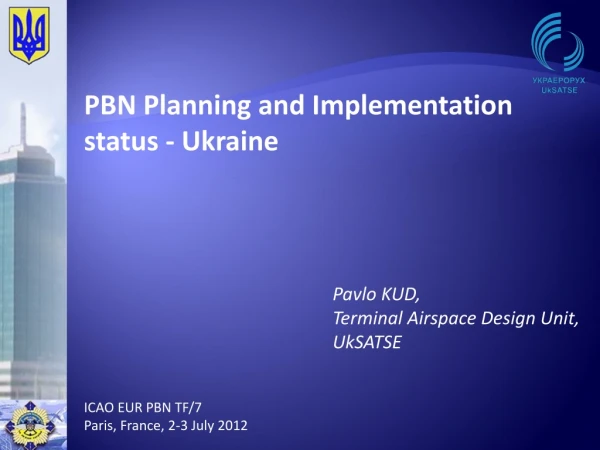 PBN Planning and Implementation status - Ukraine