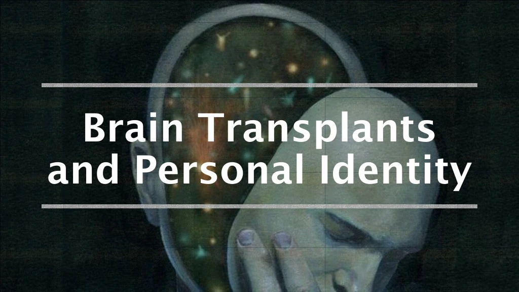 brain transplants and personal identity