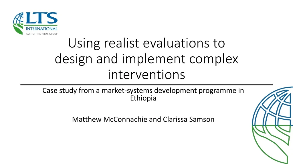 using realist evaluations to design and implement complex interventions