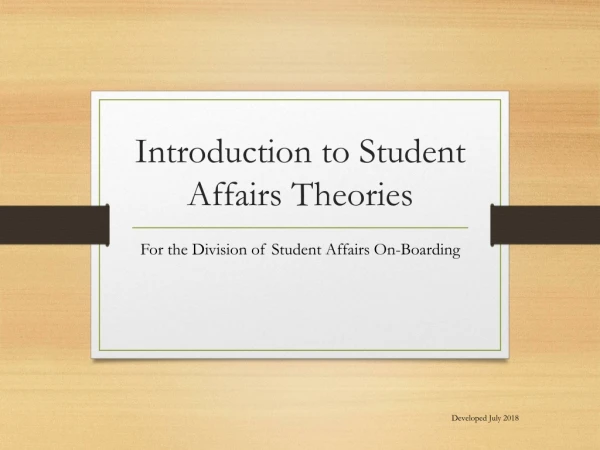 Introduction to Student Affairs Theories