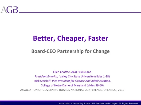 Better, Cheaper, Faster Board-CEO Partnership for Change