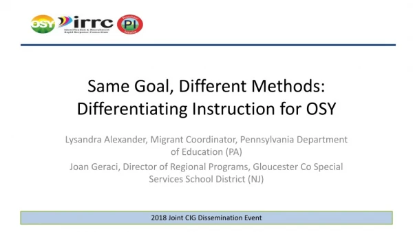 Same Goal, Different Methods: Differentiating Instruction for OSY