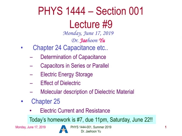 PHYS 1444 – Section 001 Lecture #9