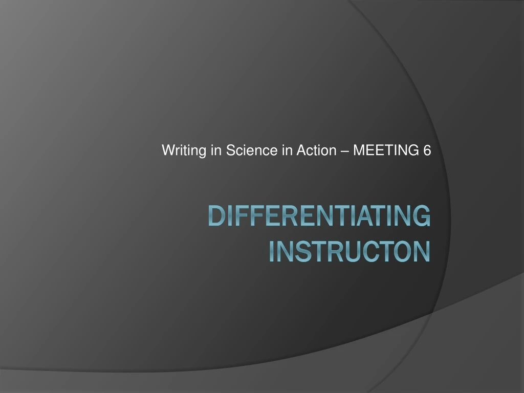 writing in science in action meeting 6
