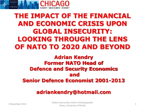Adrian Kendry Former NATO Head of Defence and Security Economics and