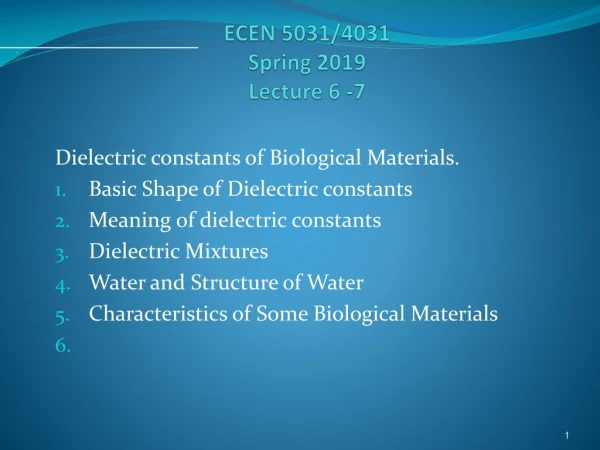 ECEN 5031/4031 Spring 2019 Lecture 6 -7