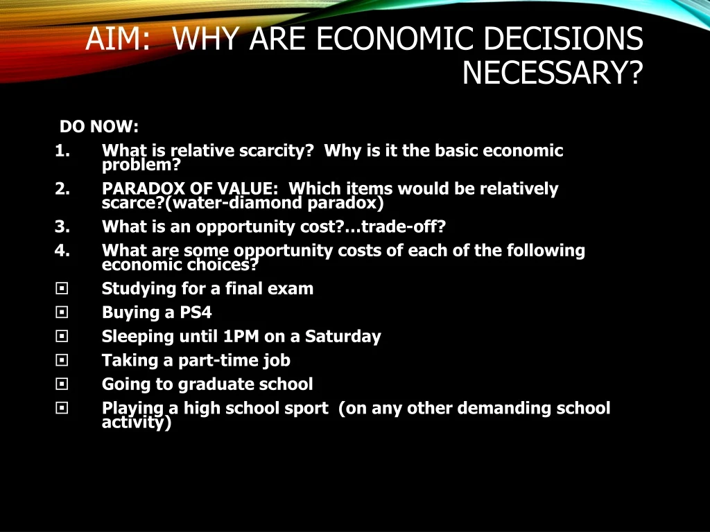 aim why are economic decisions necessary