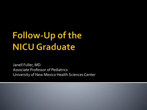 Follow-Up of the NICU Graduate