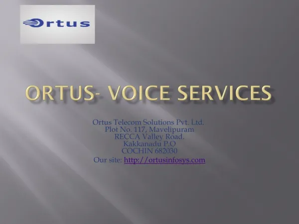 Ortus - Voice services