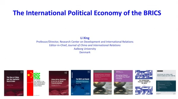 The International Political Economy of the BRICS