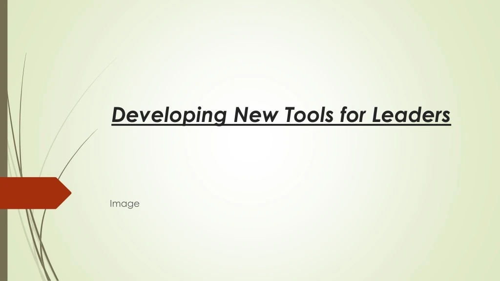 developing new tools for leaders