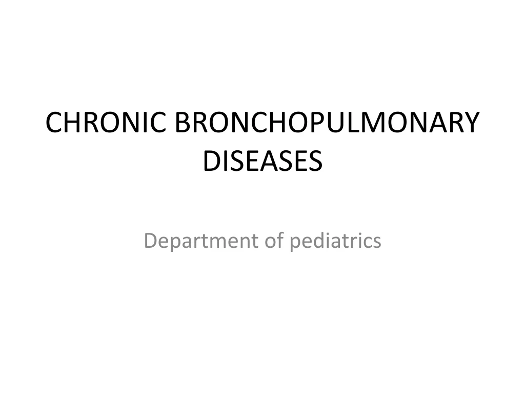 chronic bronchopulmonary diseases