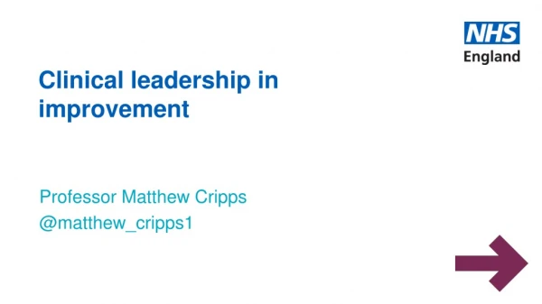 Clinical leadership in improvement