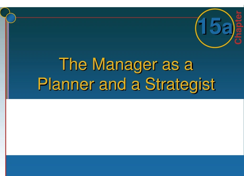 the manager as a planner and a strategist