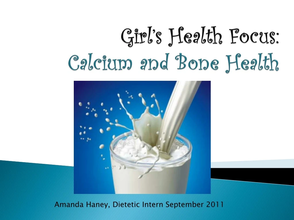 girl s health focus calcium and bone health
