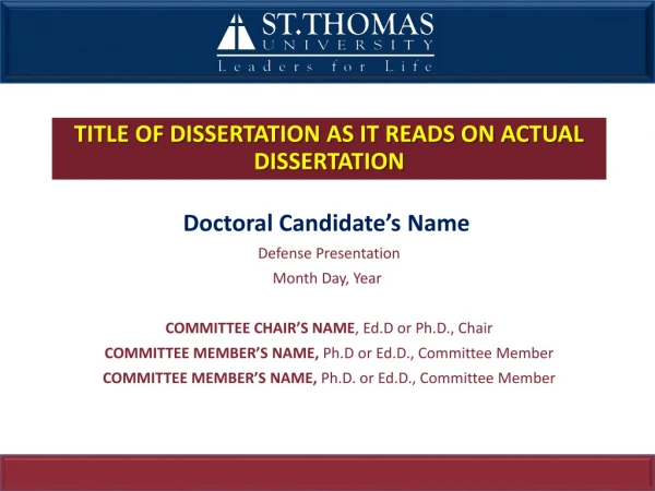 TITLE OF DISSERTATION AS IT READS ON ACTUAL DISSERTATION ​ Doctoral Candidate’s Name ​