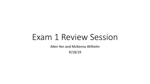 Exam 1 Review Session