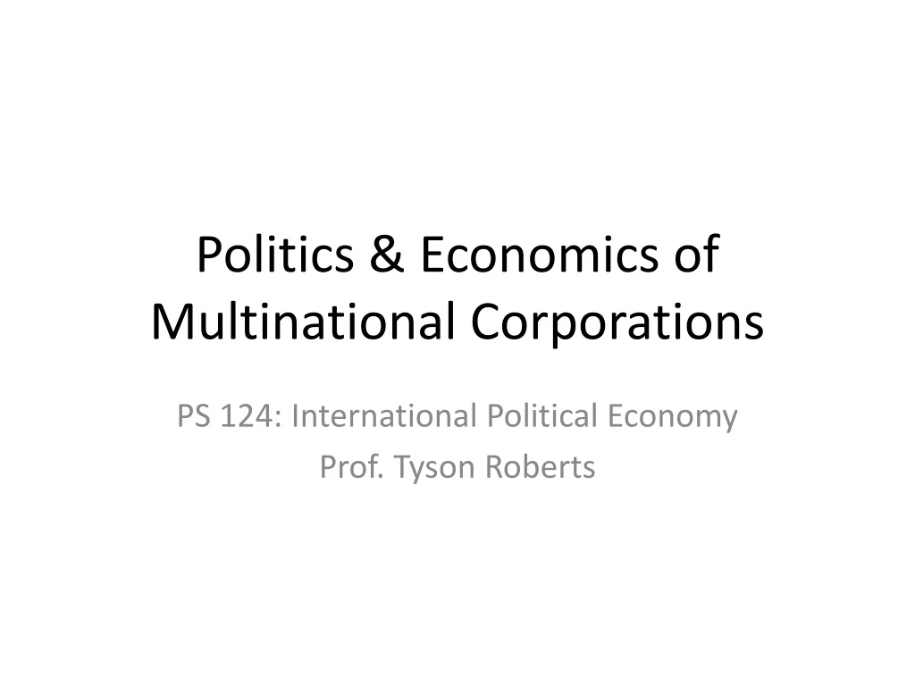 politics economics of multinational corporations