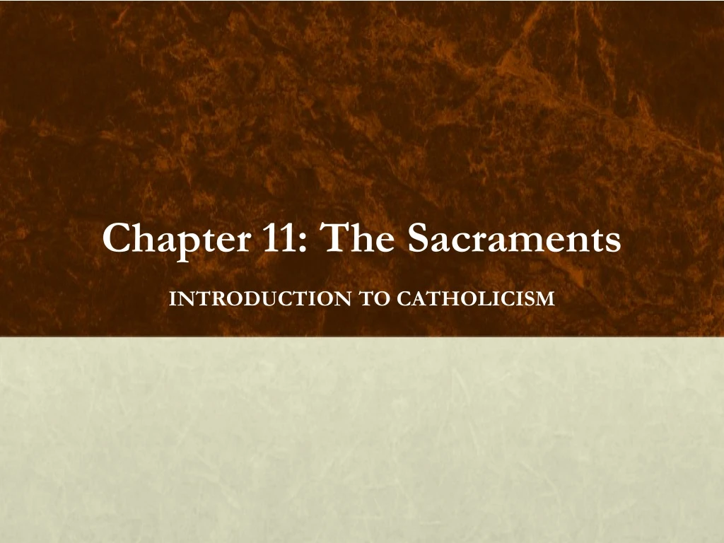 chapter 11 the sacraments