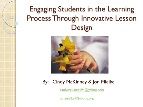 Engaging Students in the Learning Process Through Innovative Lesson Design