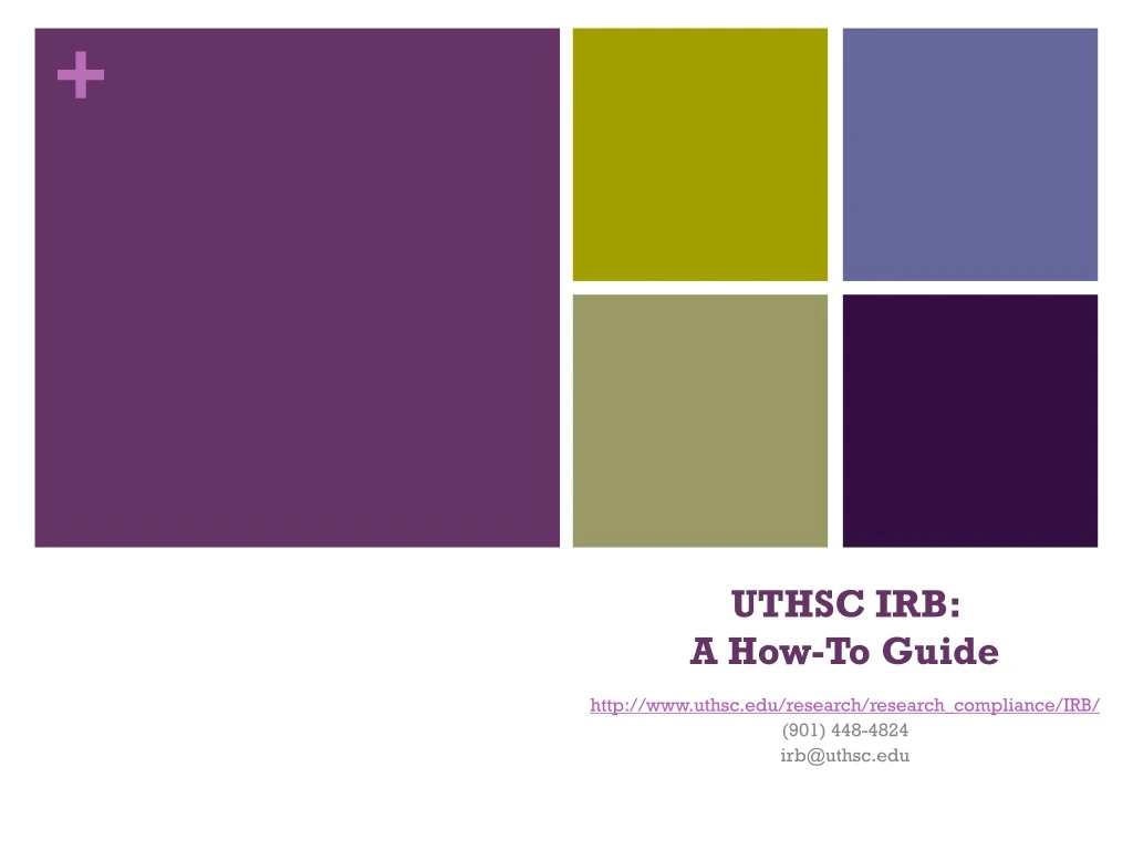 uthsc irb a how to guide