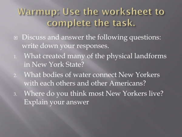 Warmup: Use the worksheet to complete the task.