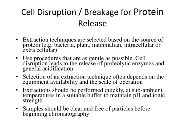 Cell Disruption / Breakage for Protein Release