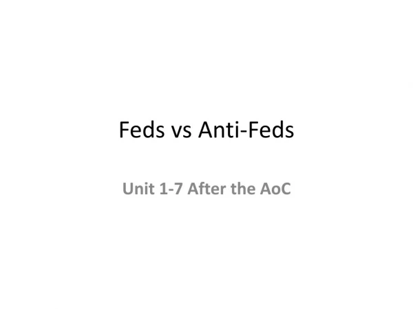Feds vs Anti-Feds