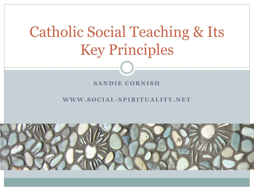 catholic social teaching its key principles