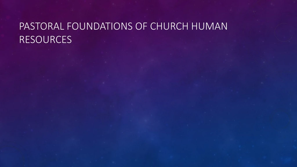 pastoral foundations of church human resources