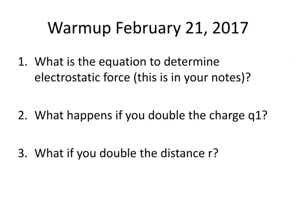 Warmup February 21, 2017
