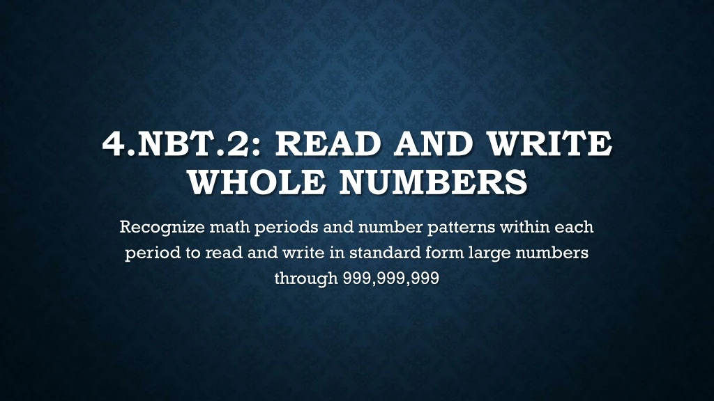 4 nbt 2 read and write whole numbers