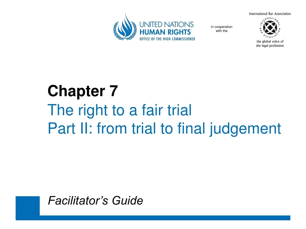 chapter 7 the right to a fair trial part ii from trial to final judgement