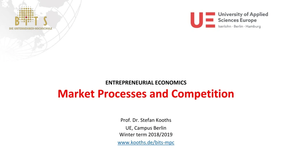 entrepreneurial economics market processes and competition