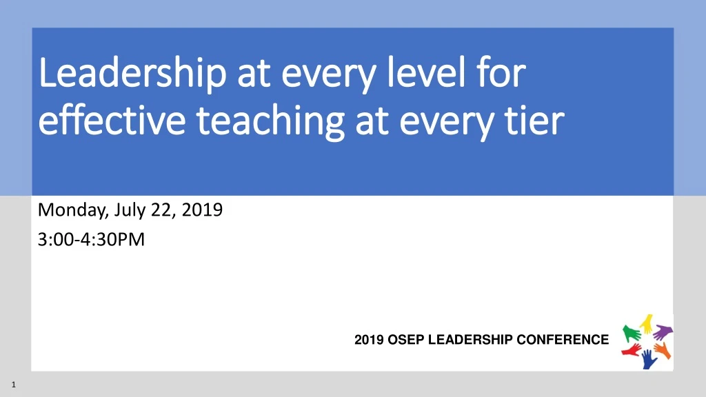 leadership at every level for effective teaching at every tier