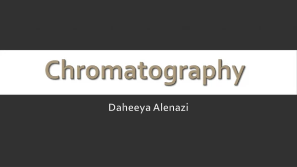 Chromatography