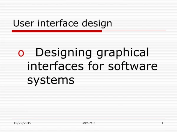 User interface design