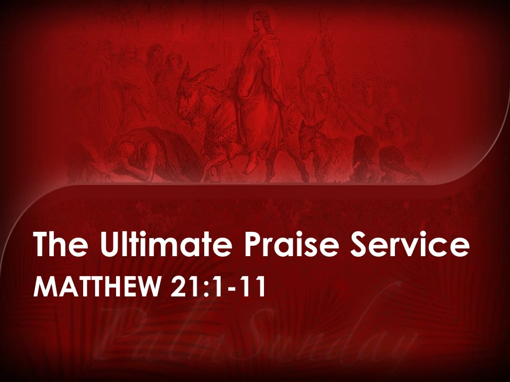 the ultimate praise service