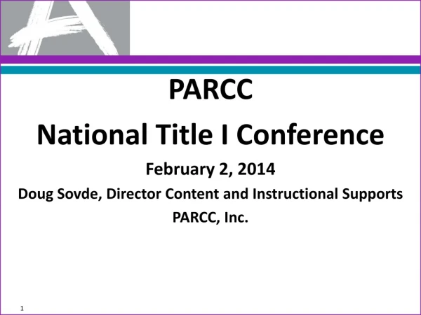PARCC National Title I Conference February 2, 2014