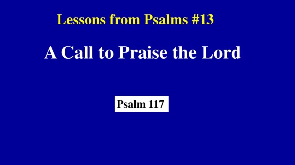 Lessons from Psalms #13