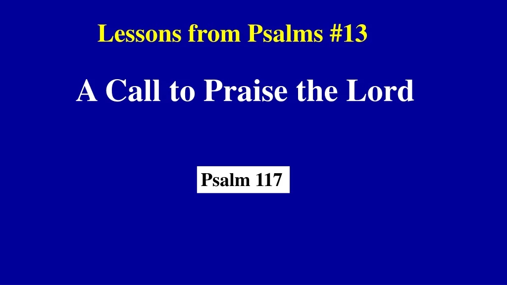 lessons from psalms 13